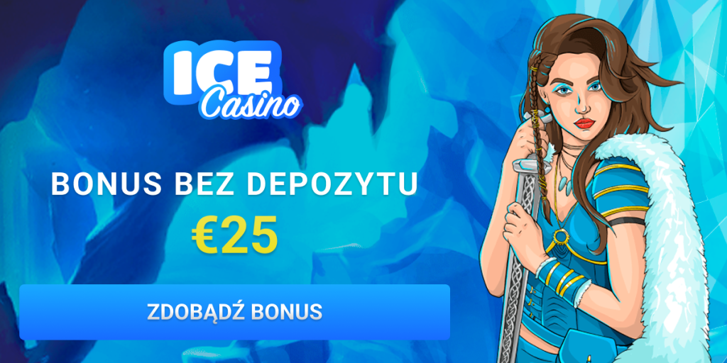 Bonus Bez Depozytu w Ice Casino 2